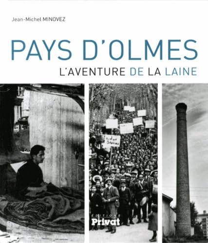 PAYS D'OLMES - L'AVENTURE DE LA LAINE book
