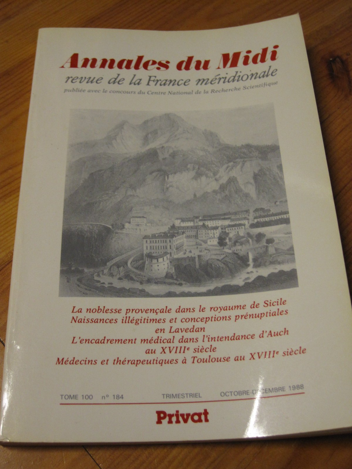 Annales du Midi, n° 184. La Noblesse provençale dans le royaume de Sicile. Médecin et médecine au XVIIIe siècle book