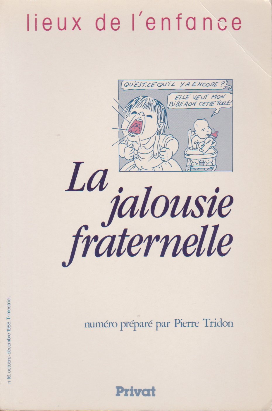 LIEUX D'ENFANCE NØ16 LA JALOUSIE FRATERNELLE Books