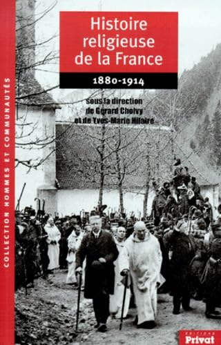 histoire religieuse de la france 1880-1914 Religion & Esotericism