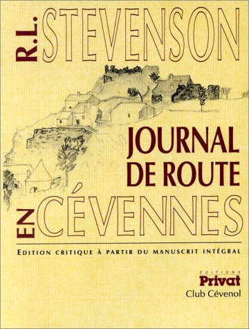 Journal de route en Cévennes: Éd. critique à partir du ms. intégral Books