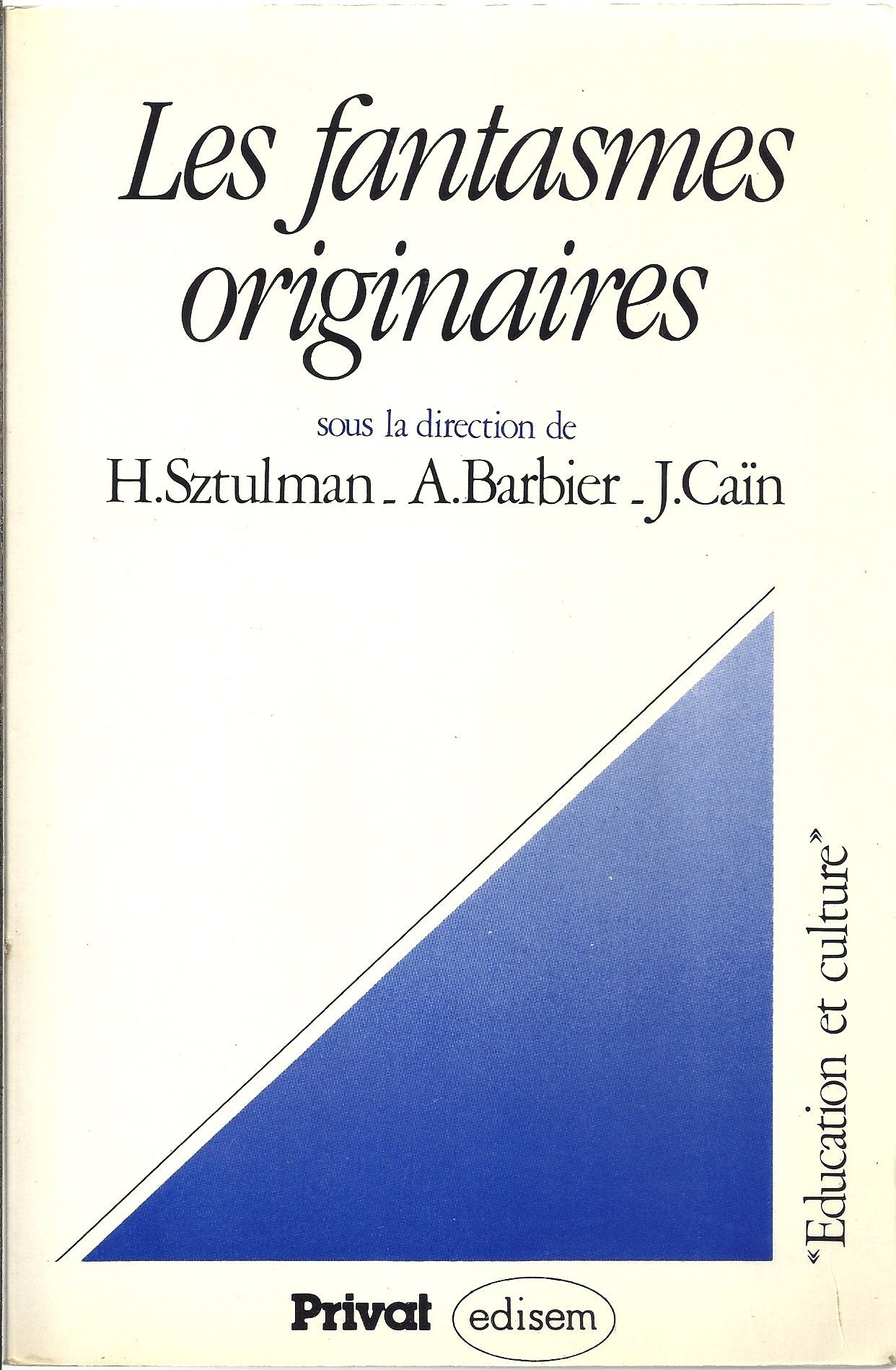 Les Fantasmes Originaires book