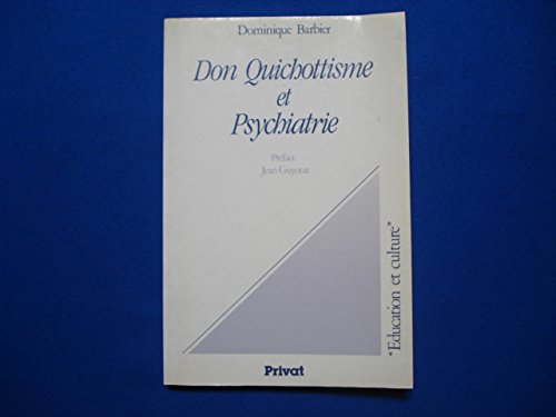Don Quichottisme et psychiatrie Books