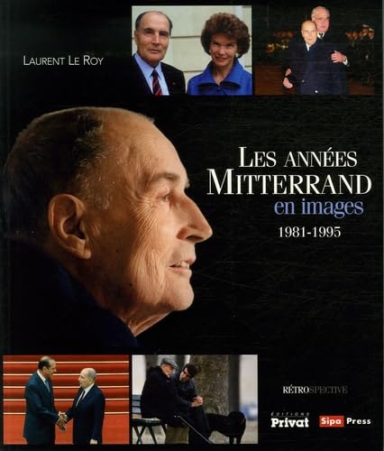 Les années Mitterrand en images 1981-1995 (0) book