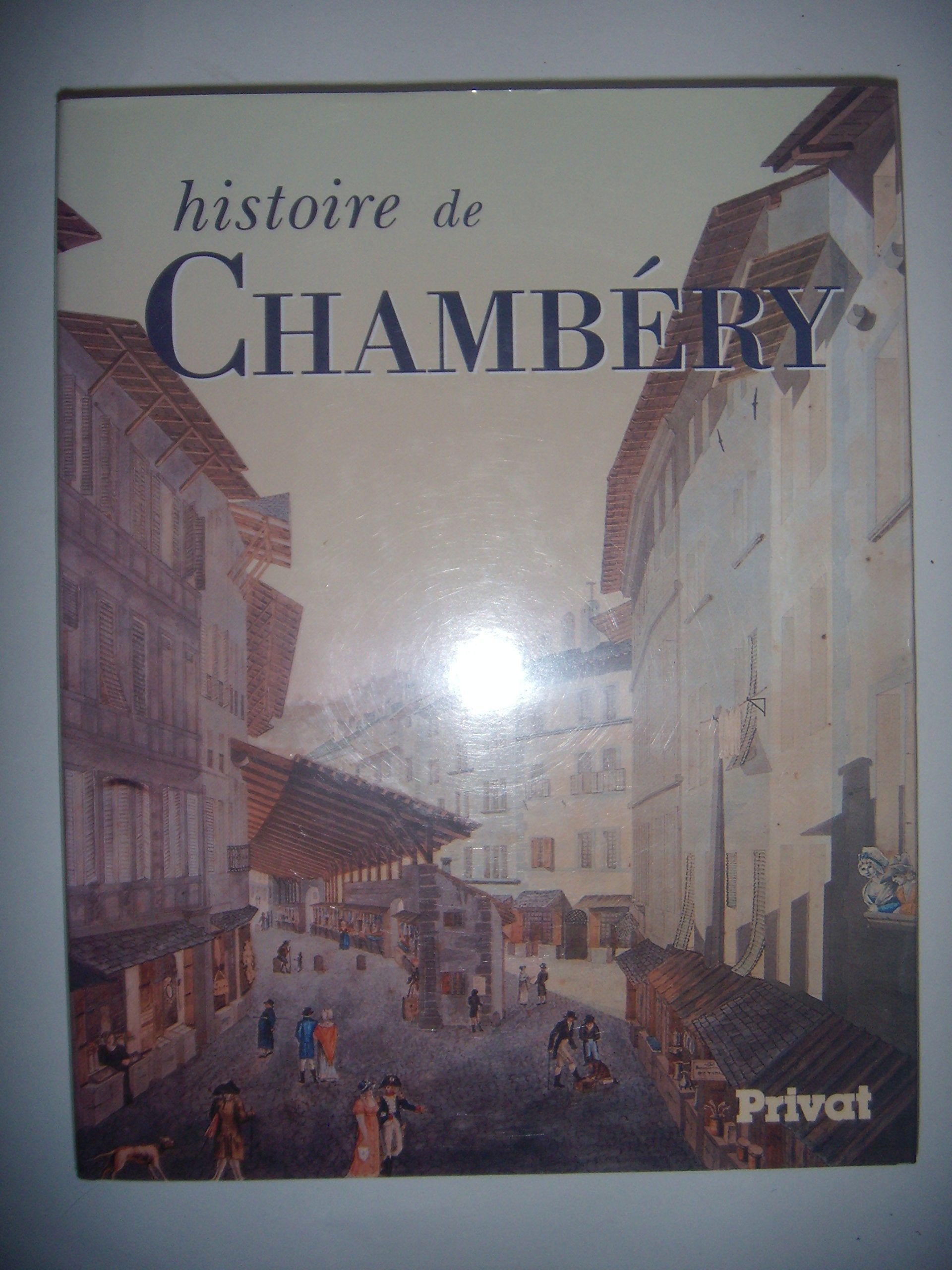 Histoire de Chambéry Books