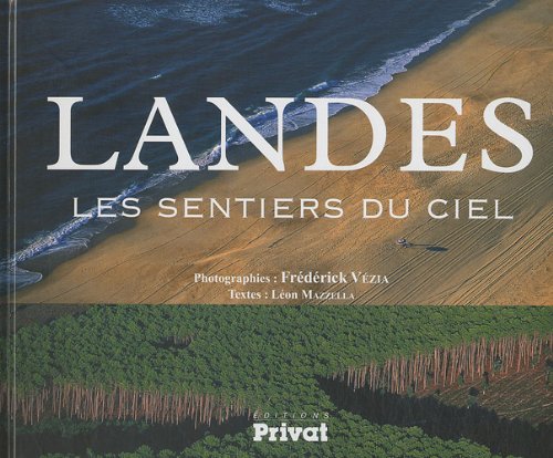 LANDES, SENTIERS DU CIEL (LES): Les sentiers du ciel Leisure, Home & Garden