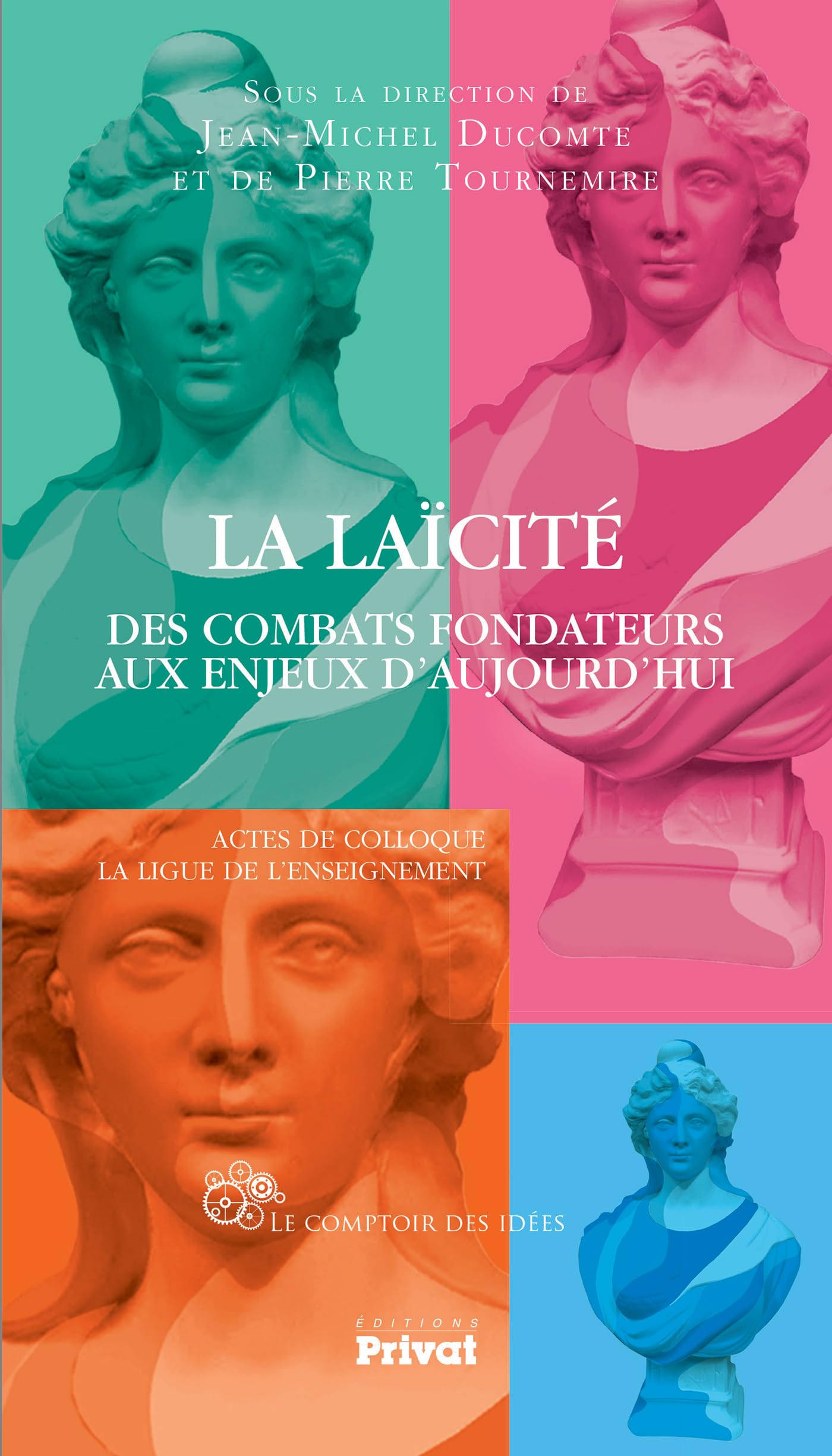 LAICITE - DES COMBATS FONDATEURS AUX ENJEUX D'AUJOURD'HUI (0) book