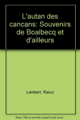L'Autan des cancans : Souvenirs de Boalbecq et d'ailleurs book