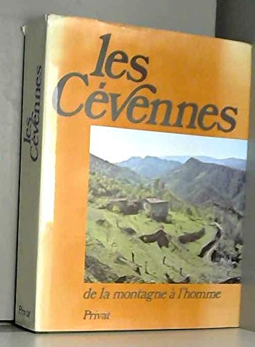 LES CEVENNES: DE LA MONTAGNE A L'HOMME book
