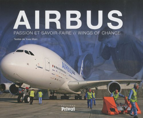 AIRBUS, PASSION ET SAVOIR-FAIRE - WINGS OF CHANGE Leisure & Fun