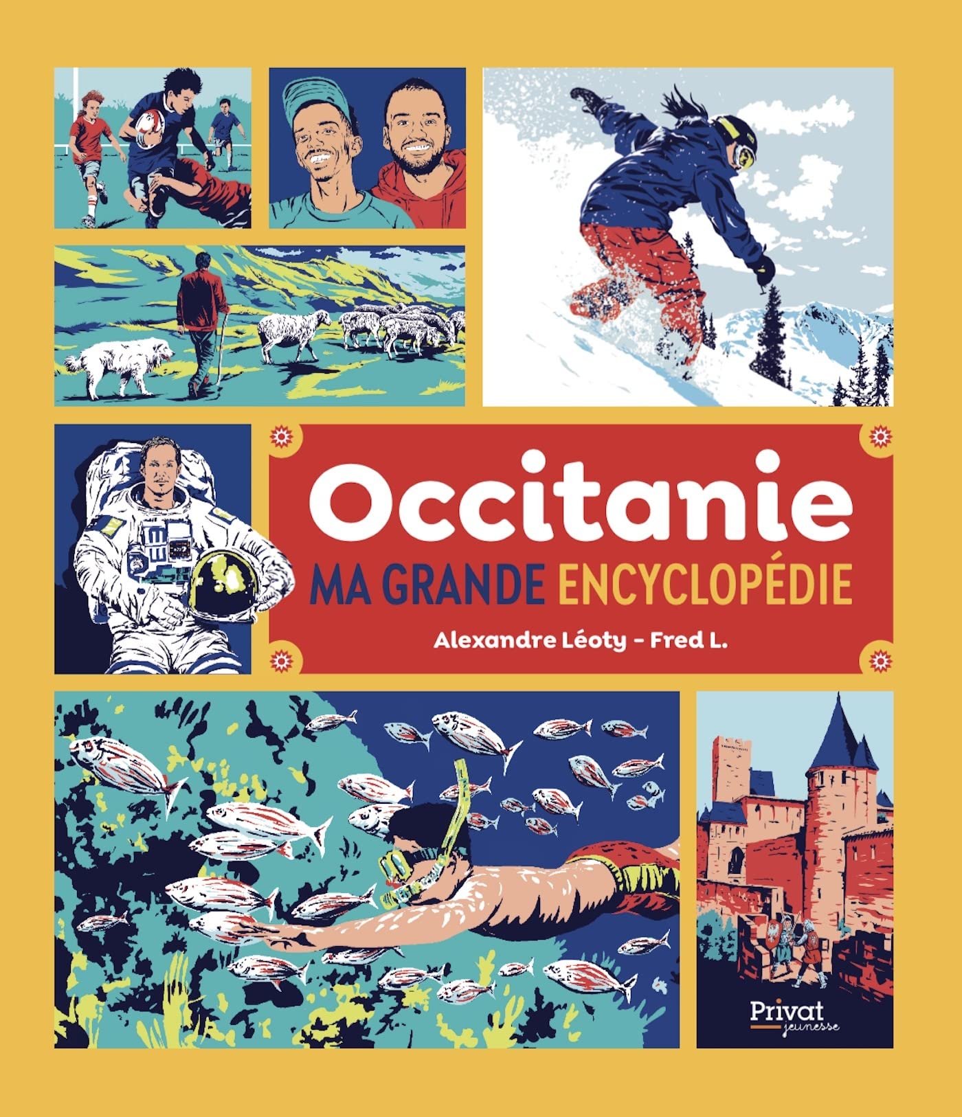 Occitanie, ma grande encyclopédie book