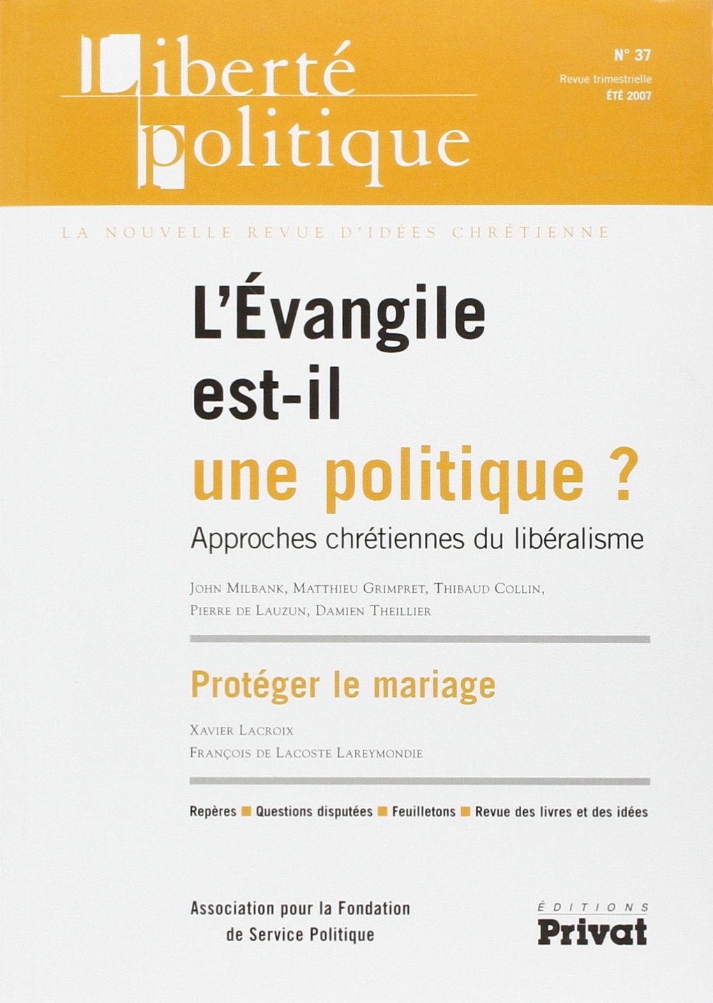 LIBERTE POLITIQUE N37 -EVANGILE EST-IL UNE POLITIQUE 05-2007 (0037) book