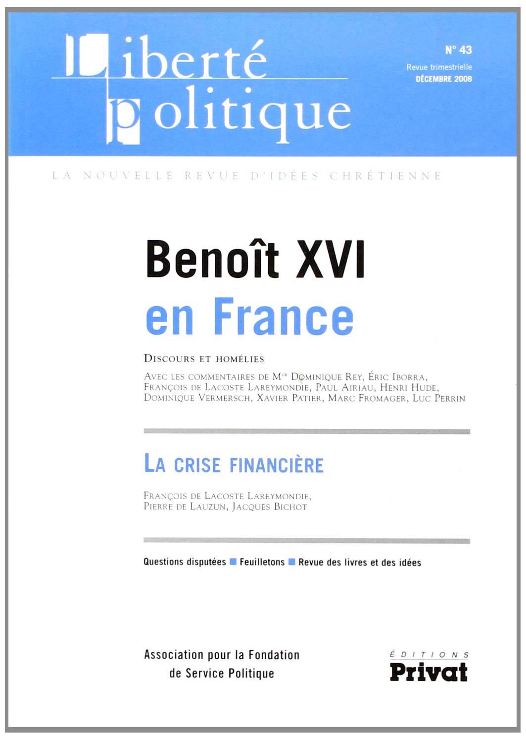 LIBERTE POLITIQUE N43 ANALYSE ET BILAN VOYAGE BENOIT XVI FRC book