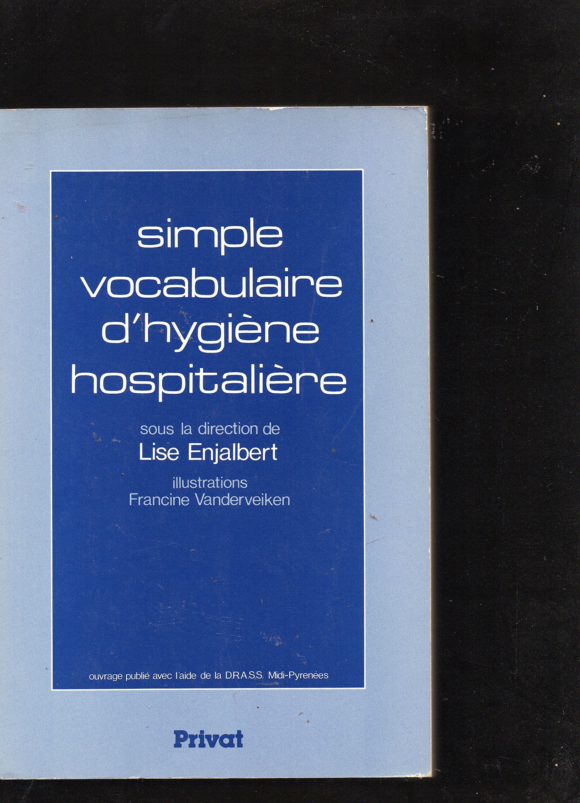 Simple vocabulaire d'hygiène hospitalière book