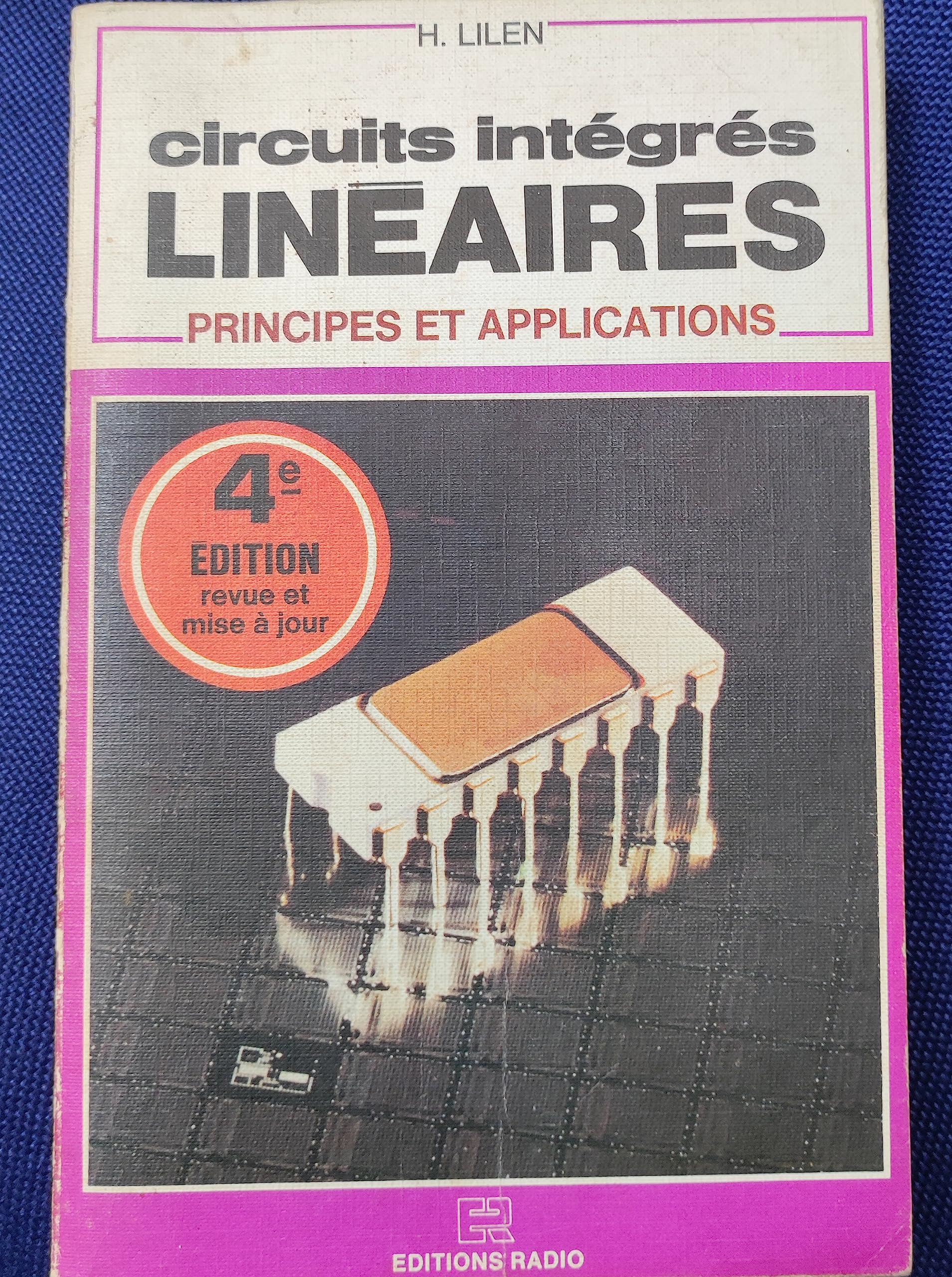 Circuits intégrés linéaires : Principes et applications book