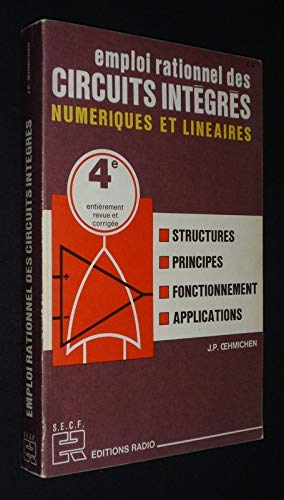 Emploi rationnel des circuits intégrés : Toute la pratique des circuits intégrés book