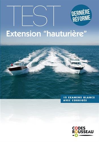 Permis bateau Rousseau. Test extension hauturière : dernière réforme, 12 examens blancs avec corrigés Leisure, Home & Garden