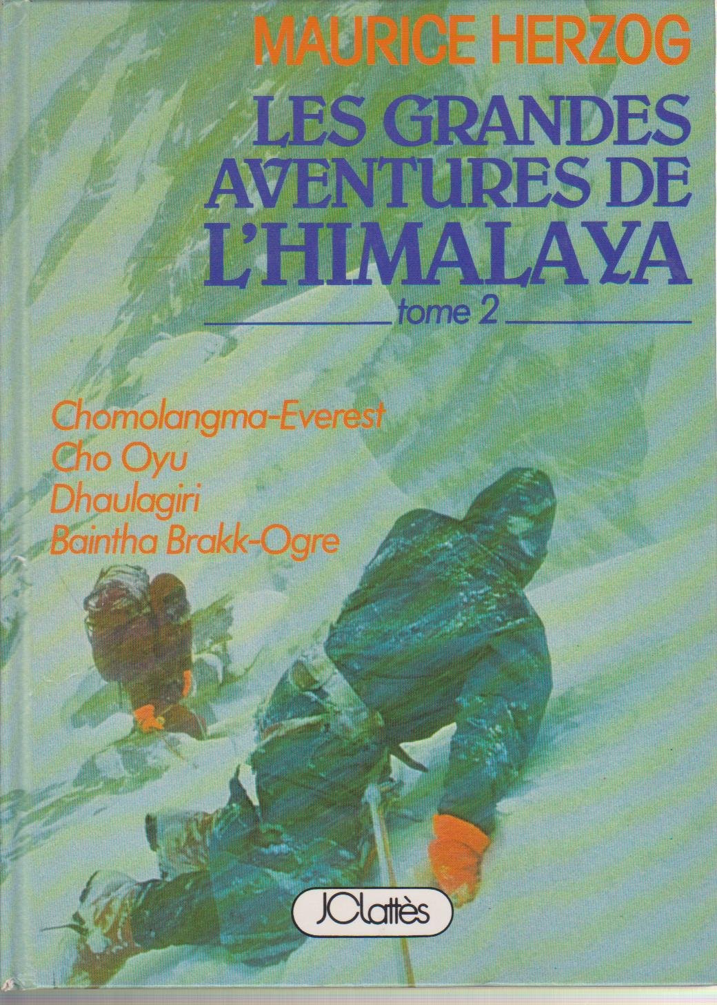 Les grandes aventures de l'Himalaya, tome 2 Books