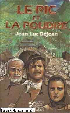 Le pic et la poudre book