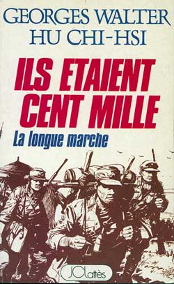 Ils étaient cent mille : la longue marche, 1934-1935 book