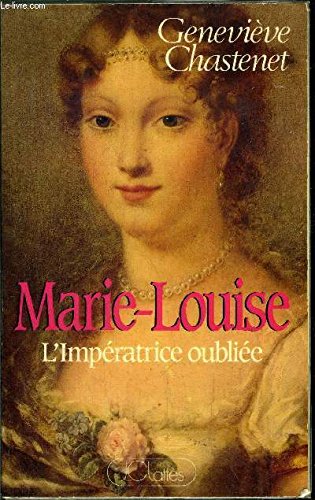 MARIE-LOUISE L'IMPERATRICE OUBLIEE Books