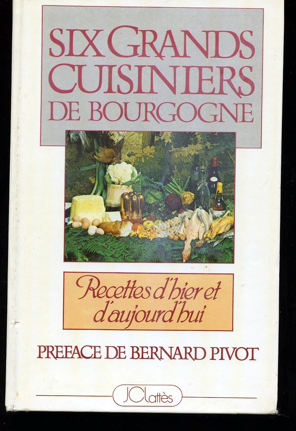 Six grands cuisiniers de bourgogne Books