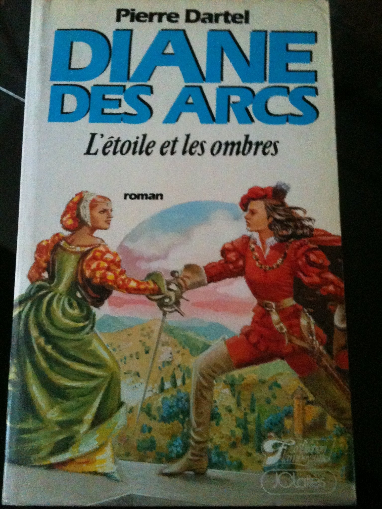 DIANE DES ARCS.TOME 2.L'ETOILE ET LES OMBRES. Books
