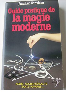 Guide pratique de la magie moderne 050796 Books