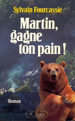 Martin, gagne ton pain ! book