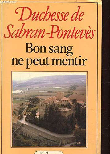 Bon sang ne peut mentir Books