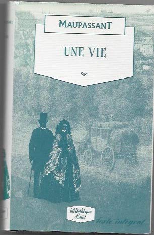 Une Vie (Petite Bibliotheque Lattes) Learning & Reference