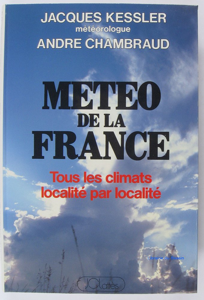 Météo de la France : tous les climats localité par localité book