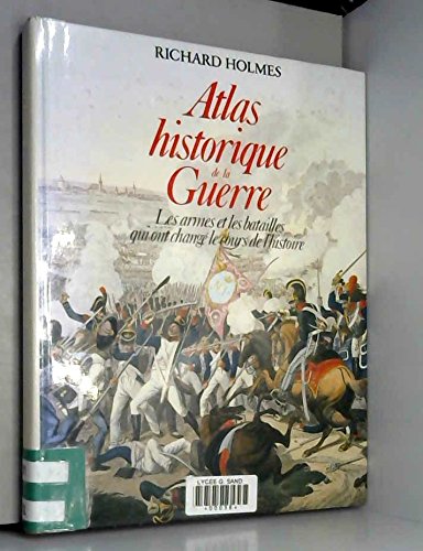 Atlas historique de la guerre book