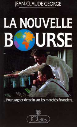 La nouvelle Bourse : nouvelles règles du jeu des marchés financiers book