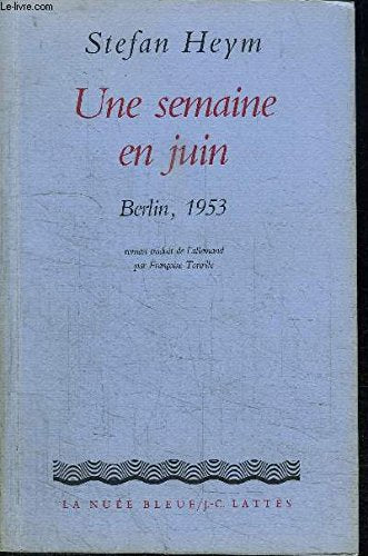 Une semaine en juin : Berlin, 1953 book