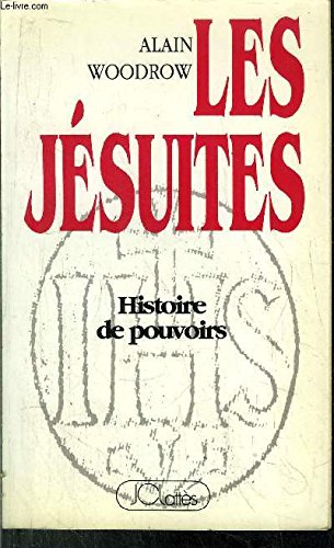 Les Jésuites : histoire de pouvoirs Books