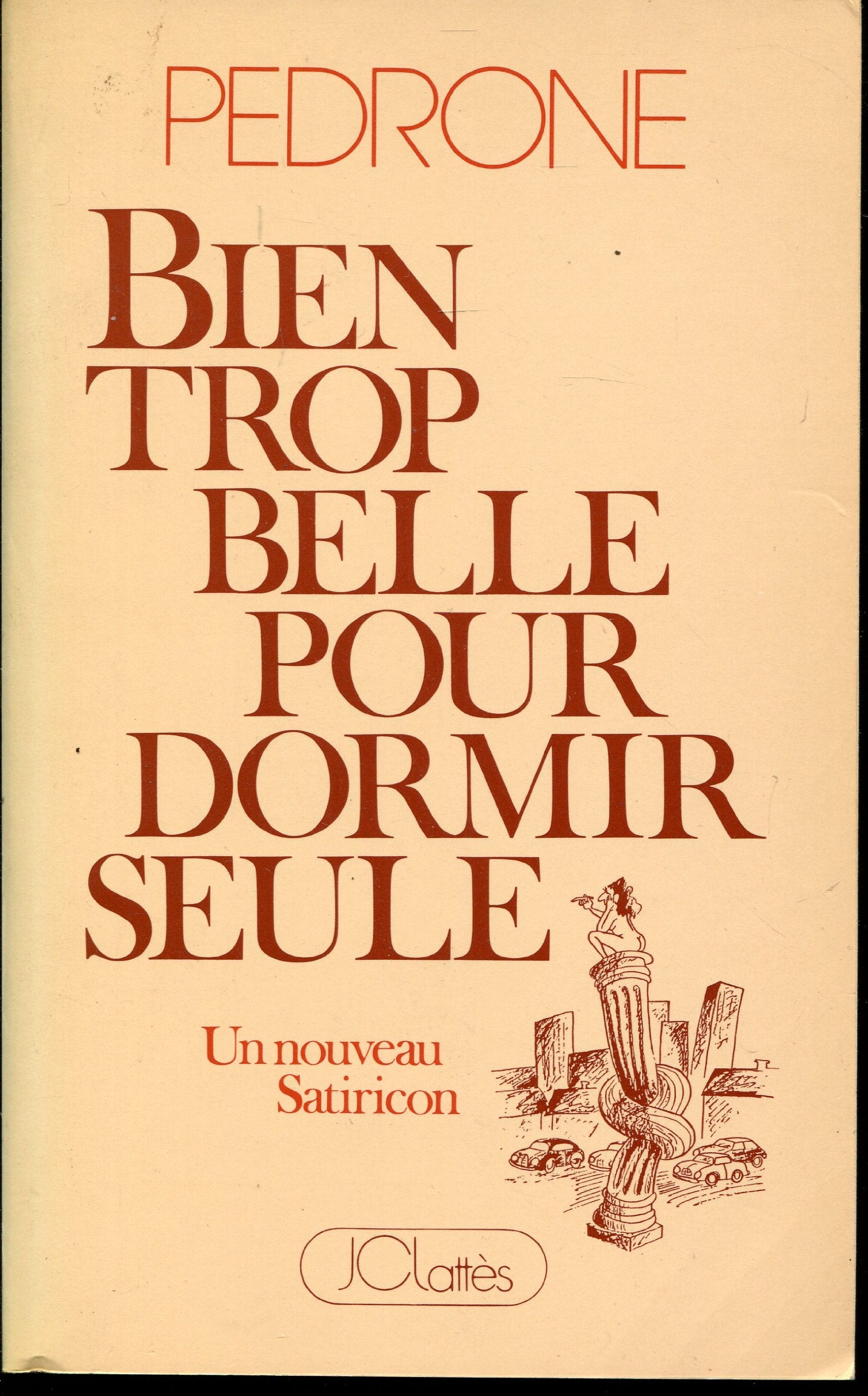 Bien trop belle pour dormir seule : un nouveau Satiricon Books