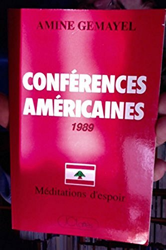 Conférences américaines 1989 : méditations d'espoir book