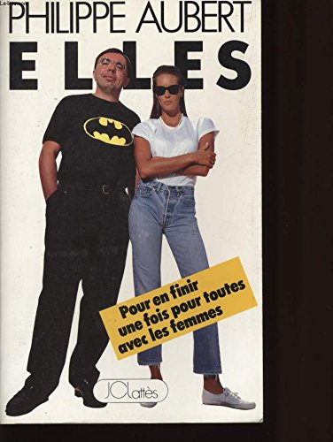 Elles : pour en finir une fois pour toutes avec les femmes book
