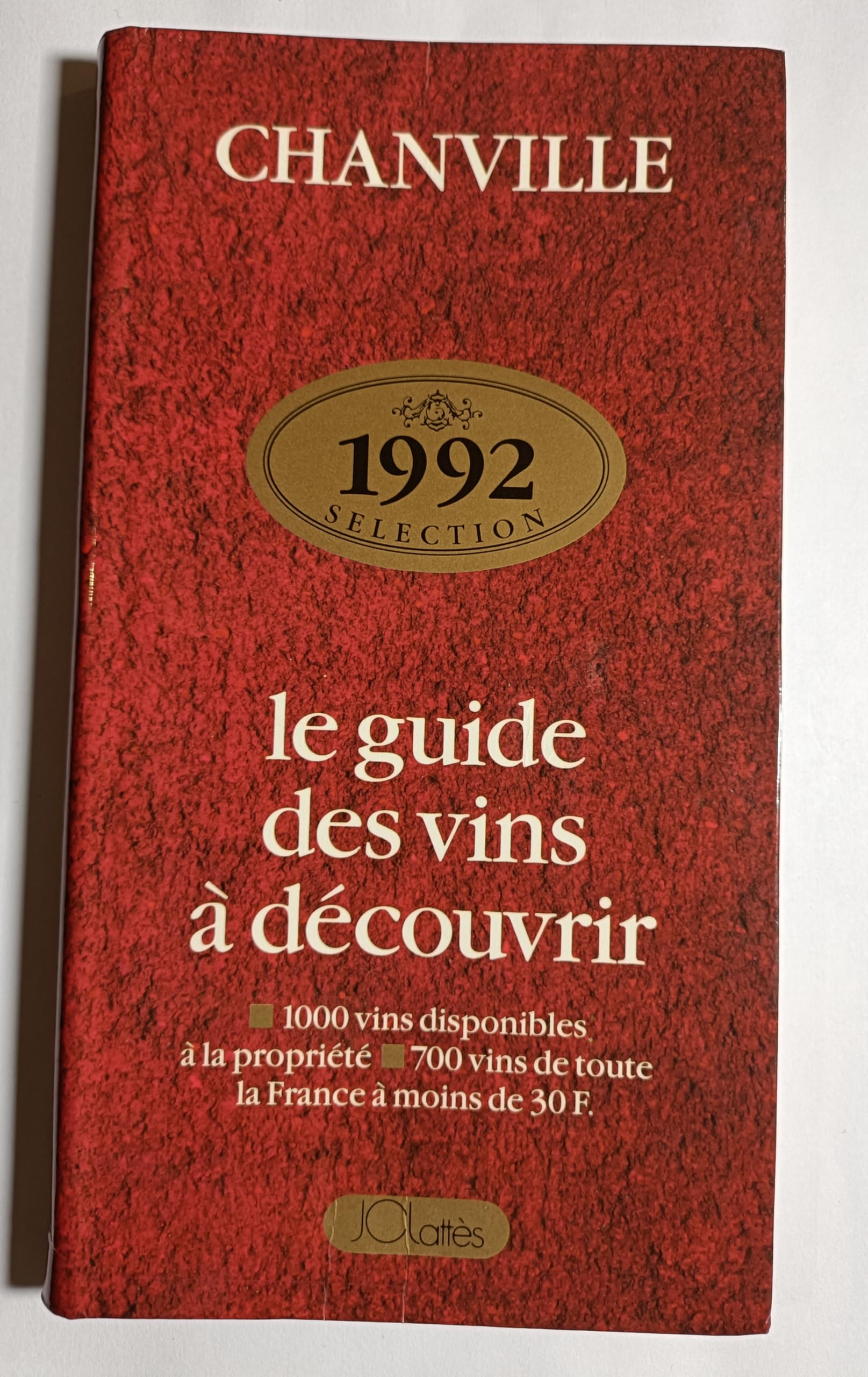 Chanville 1992 : guide des vins à découvrir 1992 book
