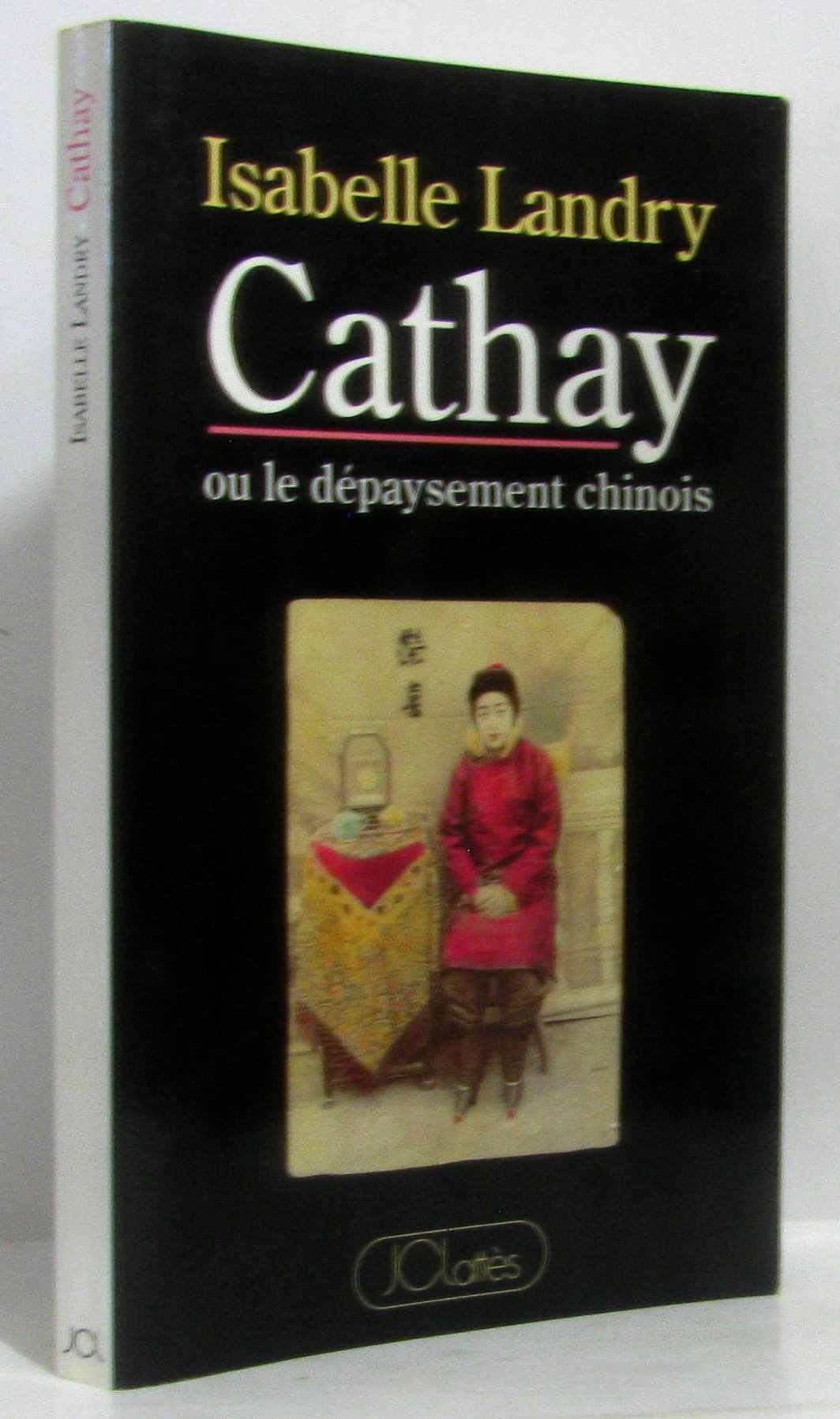 Cathay ou le Dépaysement chinois Books