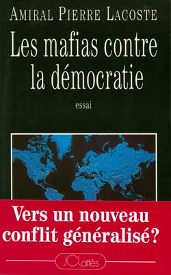 Les Mafias contre la démocratie book