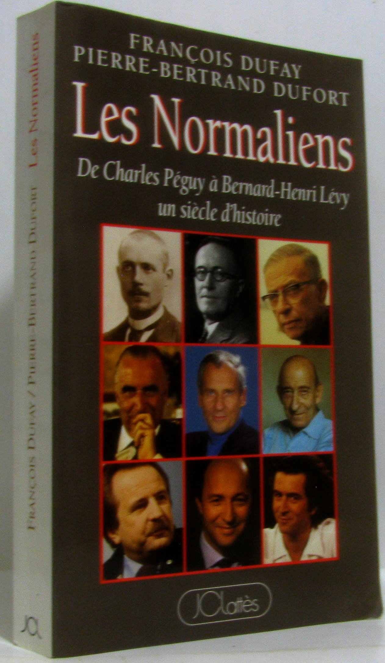 Les Normaliens : de Charles Péguy à Bernard-Henri Lévy, un siècle d'histoire book