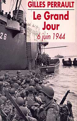 Le Grand jour : 6 juin 1944 book