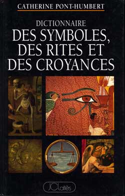Dictionnaire des symboles, des rites et des croyances book