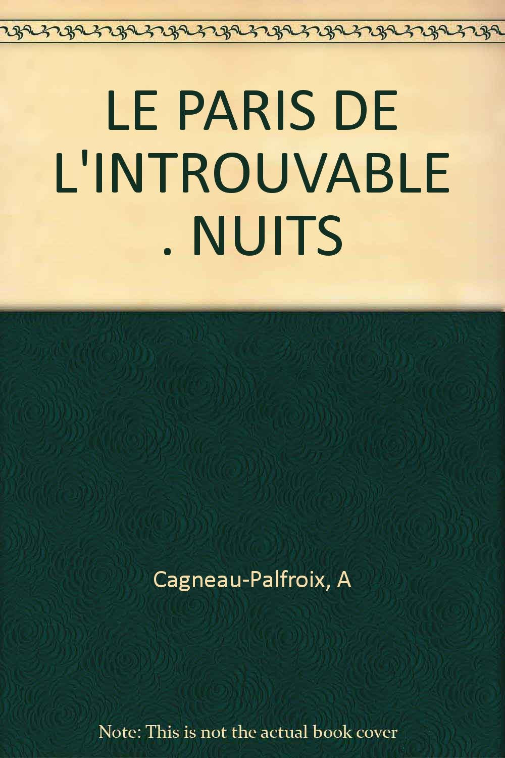 Le Paris de l'introuvable 1995 : spécial nuits book