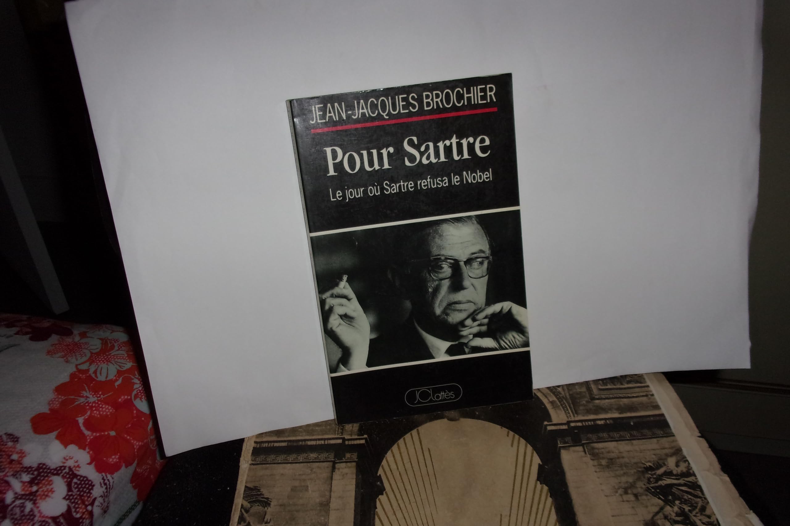 Pour Sartre : le jour où Sartre refusa le Nobel book