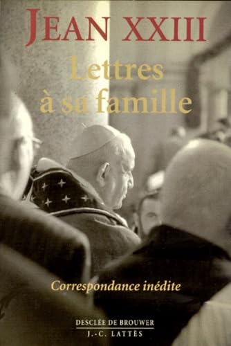 Jean XXIII : Lettres à sa famille book
