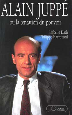 Alain Juppé ou La tentation du pouvoir book