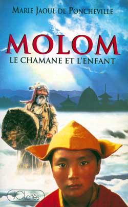 Molom, le chamane et l'enfant Contemporary literature